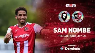 💬 Sam Nombe pre Salford City (A) | Exeter City Football Club