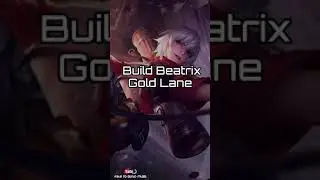 Build Beatrix ( Gold Lane ) Tersakit 2021 Terbaru 🔥