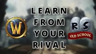 What Classic WoW Should Learn From Old School Runescape