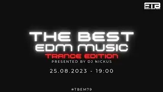|🔴| THE BEST EDM MUSIC - TRANCE EDITION | 25.08.2023 | 7️⃣9️⃣ |