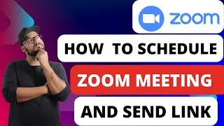 Как запланировать встречу в Zoom и отправить ссылку [Краткое руководство]