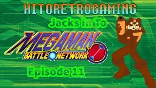 Hitoretrogaming Jacks in to Megaman Battle Network Ep11 I really hate Chaud in this game