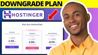 Как понизить тарифный план Hostinger &mdash; полное руководство 2024