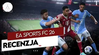 EA SPORTS FC 26 - Recenzja
