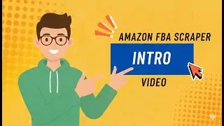 Amazon FBA Scraper | Intro video