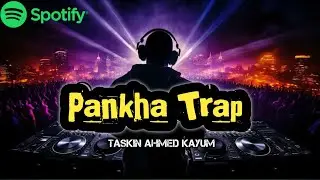 Pankha Trap || Taskin Ahmed Kayum