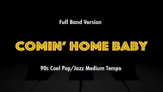 Comin' Home Baby | Jazz Standard Practice Backing Track