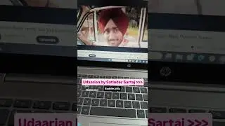 Udaarian by Satinder Sartaj or Udaarian by Deep Ambar