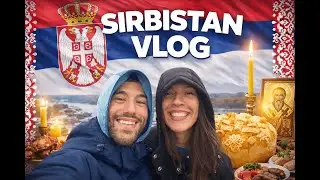 İLK VLOG !!!!!!!! SIRP AİLENİN EVİNE MİSAFİR OLDUM PART 1