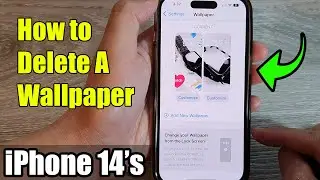 iPhone 14's/14 Pro Max: How to Delete A Wallpaper