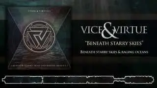 Vice & Virtue - Beneath Starry Skies