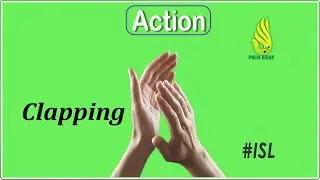 Action  Clapping in Indian Sign Language | ISL By PHIN Deaf