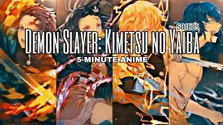 Demon Slayer: Kimetsu no Yaiba 5-Minute Episode | S01E05 | 5-Minute Anime