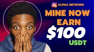 Get Free USDT with Mining App (Alpha Network)