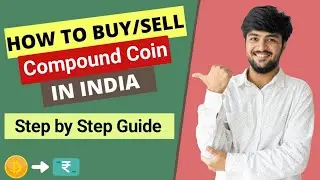 How to Buy / Sell Compound Coin in India - 2021 || India mai Compound Coin kaise buy kare