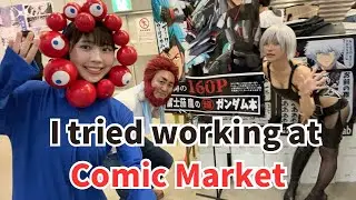 Working at Comic Market