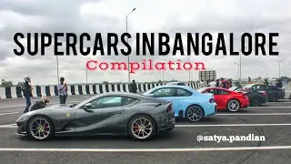 Supercars in Bangalore Compilation