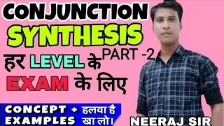 #conjunction/ synthesis PART 2 #english #by Neeraj sir #englishgrammar #education #grammar 