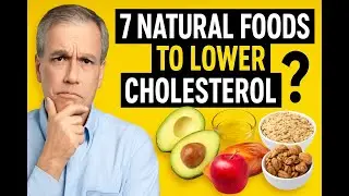 7 Natural Foods to Lower Cholesterol for Older Adults &ndash; Heart Protection Secrets