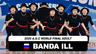 2025 A.G.C World Adult - 1st winner 🥇  BANDA ILL ( Russia )
