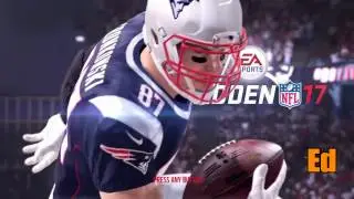 Madden NFL 17 - Rob Gronkowski Start Menu