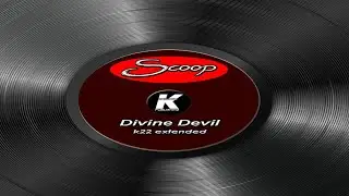 Scoop - DIVINE DEVIL - k22 extended