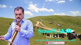 Şenol ÇAKIR - Muhabbet 6 [ A ]