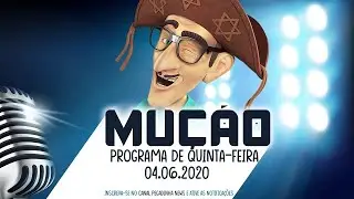 Programa do Mu&ccedil;&atilde;o 04.06.2020