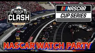 2023 NASCAR Busch Clash Live Stream and Reaction - Busch Light Clash at the Coliseum