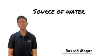 Unit -2 Source Of water /Aakash Magar/BE Civil 5th sem/Water Supply Engineering 