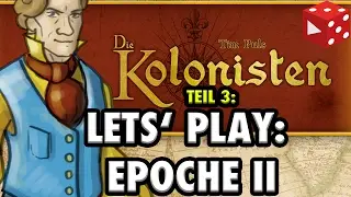 Die Kolonisten - Teil 3: Let's Play Epoche II - Brettspiel im Test -- Tim Puls, Lookout 2016 in HD