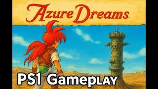 Azure Dreams (PS1) &ndash; Gameplay Walkthrough Part 1