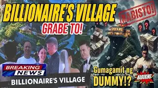 🚨 Billionaires' Village 🌆 ng mga Flood Control Suspects NABISTO! 😱💸💦 | Shocking Revelations