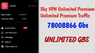 Sky VPN Unlimited Premium Traffic, Zong Unlimited Free Internet | 2019
