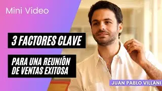 3 FACTORES CLAVE PARA UNA REUNI&Oacute;N DE VENTAS EXITOSA