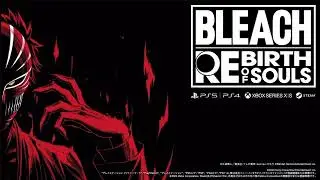 BLEACH Rebirth of Souls OST - WITH ME
