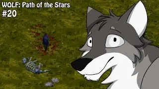 WOLF: Path of the Stars | Episode 20- Famine