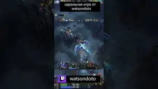 идеальная игра от watsondoto | Dota 2 clips #дота2 #dota2 #дота2моменты
