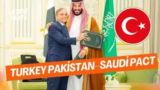 Turkey Pakistan&ndash;Saudi defence pact में शामिल होने की तैयारी, expert flags threat to India