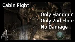 RE4 Cabin Fight | Only Handgun(No Upgrades) | Only Second Floor | No Damage | professional