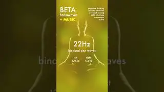 Binaural BETA Waves (22Hz) ASMR Music / Focus & Attention, Cognitive Thinking, Problem Solving