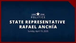 Rep. Anch&iacute;a on NBC's Lone Star Politics