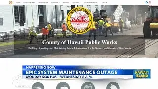 Hawaii Island's electronic processing system offline for maintenance
