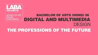 PROFESSIONS OF THE FUTURE: Digital Design - Interfaces