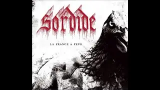 SORDIDE - La France a peur (full album)