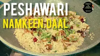 Asli Peshawari Namkeen Dal Maash | Fry Dal Maash Recipe | Restaurant Style Dal Ffy Tarka