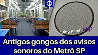 Metrô SP | Antigos gongos dos avisos sonoros das frotas de trens