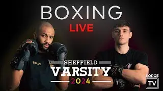 Sheffield Varsity 2024 LIVE: Boxing - Hallam University v University of Sheffield