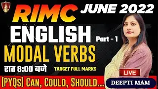RIMC June 2022 English | RIMC English Modal Verbs | Part - 1 | Deepti Mam | Rimc Coaching