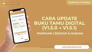 Tutorial Cara Update Buku Tamu Digital &mdash; Panduan Lengkap & Mudah!